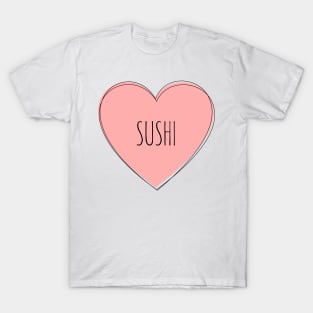 I Love Sushi T-Shirt